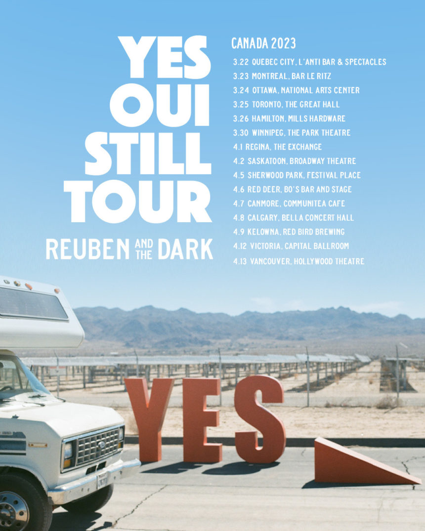 Reuben & The Dark - Yes Oui Still Tour