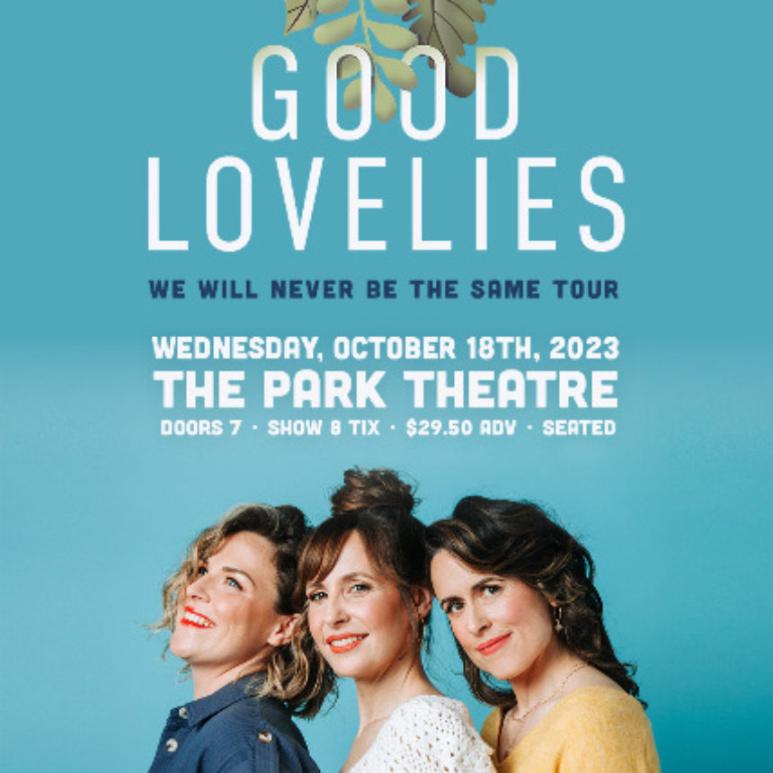 Good Lovelies - We Will Never Be The Same Tour